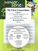 My First Concertinos Volume 2 by Moren Bertrand for Horn and Piano (Horn and Piano (+ Play Back / Play Along CD optional))