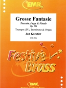 Grosse Fantasie Op. 120 by Koetsier Jan for Trumpet (Trumpet (Cornet) Trombone and Organ)