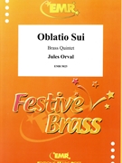 Oblatio sui by Orval Jules for 2 Trumpets Horn Trombone and Tuba (2 Trumpets Horn Trombone and Tuba)