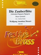 Die Zauberflote Liebesduett Papageno Papagena by Mozart Wolfgang Amadeus - Kretz Andreas - for 2 Trumpets Horn Trombone and Tuba (2 Trumpets Horn Trombone and Tuba)