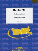 Berlin 91 by Baksa Andreas for 2 Trumpets Horn Trombone and Tuba (2 Trumpets Horn Trombone and Tuba)