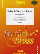 Tritsch-Tratsch Polka by Strauss Johann - Kretz Andreas - for 2 Trumpets Horn and 2 Trombones (2 Trumpets Horn and 2 Trombones)