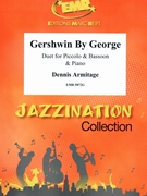 Gershwin By George by Armitage Dennis for Piccolo Bassoon and Piano (Piccolo Bassoon and Piano)