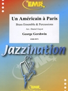 Un Americain a Paris by Gershwin George - Guyot Daniel - for 4 Trumpets Horn 4 Trombones and Tuba (4 Trumpets Horn 4 Trombones and Tuba (+ Percussion))