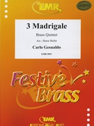 3 Madrigale by Gesualdo Carlo - Horst Hofer - for 2 Trumpets Horn Trombone and Tuba (2 Trumpets Horn Trombone and Tuba)