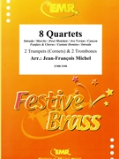 8 Quartets by Michel Jean-Francois for 2 Trumpets 2 Trombones (2 Trumpets 2 Trombones)