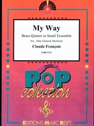 My Way by Francois Claude - Mortimer John Glenesk - for Small Ensembles (Small Ensembles (Brass Band))