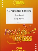 Ceremonial Fanfare by Debons Eddy for 2 Trumpets Horn and 2 Trombones (2 Trumpets Horn and 2 Trombones)