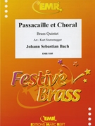 Passacaille et Choral by Bach Johann Sebastian - Sturzenegger Kurt - for 2 Trumpets Horn Trombone and Tuba (2 Trumpets Horn Trombone and Tuba)