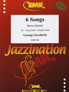 6 Songs by Gershwin George - Luigi Santo and Giogio Reda - for 2 Trumpets Horn Trombone and Tuba (2 Trumpets Horn Trombone and Tuba)