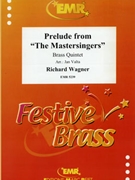 Prelude from The Mastersingers by Wagner Richard - Valta Jan - for 2 Trumpets 2 Trombones and Tuba (2 Trumpets 2 Trombones and Tuba (Bass Trombone))
