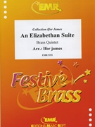 An Elizabethan Suite by Anonymous for 2 Trumpets Horn Trombone and Tuba (2 Trumpets Horn Trombone and Tuba)