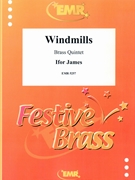 Windmills by James Ifor for 2 Trumpets Horn Trombone and Tuba (2 Trumpets Horn Trombone and Tuba)