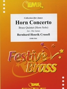 Horn Concerto by Crusell Bernhard Henrik - James Ifor - for 2 Trumpets Horn Trombone and Tuba (2 Trumpets Horn Trombone and Tuba)