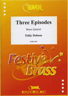 3 Episodes by Debons Eddy for Brass Quartet (Br Quartet )
