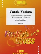 Corale Variato by Koetsier Jan for 6 Trumpets 4 Horns 4 Trombones 2 Tubas and 3 Percussions (6 Trumpets 4 Horns 4 Trombones 2 Tubas and 3 Percussions)