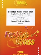Tochter Zion freue dich by Handel George Frideric - Drechsler Hans-Joachim - for 4 Trumpets Horn 3 Trombones and Tuba (4 Trumpets Horn 3 Trombones and Tuba (Organ (Timpani optional)))