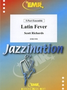 Latin Fever by Richards Scott for Concert Band - Blasorchester - Harmonie (Concert Band - Blasorchester - Harmonie (Flexi-Band (5 Parts) Piano / Keyboard and Drums optional))