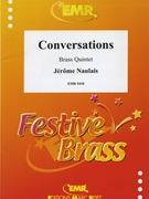 Conversations by Naulais Jerome for 2 Trumpets Horn and 2 Trombones (2 Trumpets Horn and 2 Trombones)