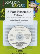 5-Part Ensemble Vol. 3 by Mortimer John Glenesk for 5 - Part Ensemble (5 - Part Ensemble (Piano / Keyboard optional + Play Back / Play Along CD optional))