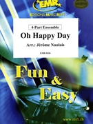 Oh Happy Day by Naulais Jerome for Small Ensembles (Small Ensembles (Concert Band) (Flexi-Band (4 Parts) Keyboard Drums and Percussions optional))