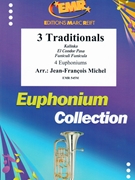 3 Traditionals by Michel Jean-Francois for 4 Euphoniums (4 Euphoniums)