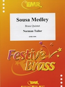 Sousa Medley by Tailor Norman for 2 Trumpets Horn Trombone Tuba and Drums (2 Trumpets Horn Trombone Tuba and Drums (Keyboard optional))