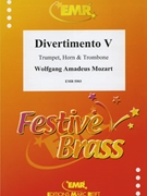 Divertimento V by Mozart Wolfgang Amadeus for Trumpet (Trumpet (Cornet) Althorn and Trombone)