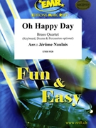 Oh Happy Day by Naulais Jerome for 2 Trumpets Horn and Trombone (2 Trumpets Horn and Trombone (Keyboard Drums and Percussion optional))