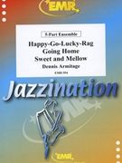 Happy-Go-Lucky-Rag / Going Home / Sweet and Mellow by Armitage Dennis for 5 - Part Ensemble (5 - Part Ensemble (Drums optional))