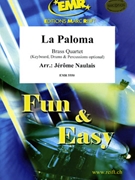 La Paloma by Naulais Jerome for 3 Trumpets and Trombone (3 Trumpets and Trombone (Keyboard Drums and Percussions optional))