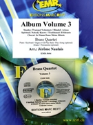 Album Volume 3 by Naulais Jerome for 2 Cornets 2 Euphoniums (2 Cornets 2 Euphoniums (Piano (Keyboard / Organ) Drums Percussion + Play Back / Play Along CD optional))