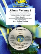 Album Volume 8 by Naulais Jerome for 2 Cornets Eb Horn Euphonium and Piano (2 Cornets Eb Horn Euphonium and Piano (Organ) (Piano (Keyboard / Organ) Drums Percussion + Play Back / Play Along CD optional))