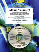Album Volume 9 by Naulais Jerome for 2 Trumpets Horn and Bass Trombone (2 Trumpets Horn and Bass Trombone (Piano (Keyboard / Organ) Drums Percussion + Play Back / Play Along CD optional))