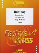 Bombay by Parham Tiny - Lang Walter - for 2 Trumpets Horn Trombone and Tuba (2 Trumpets Horn Trombone and Tuba)