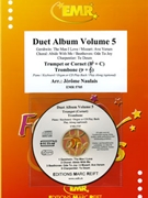 Duet Album Volume 5 by Naulais Jerome for Trumpet (Trumpet (Cornet) Trombone and Piano (Organ) (Piano (Keyboard / Organ) + Play Back / Play Along CD optional))