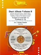 Duet Album Volume 8 by Naulais Jerome for Trumpet (Trumpet (Cornet) Trombone and Piano (Piano (Keyboard / Organ) + Play Back / Play Along CD optional))