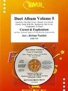 Duet Album Volume 5 by Naulais Jerome for Trumpet (Trumpet (Cornet) Euphonium and Piano (Organ) (Piano (Keyboard / Organ) + Play Back / Play Along CD optional))