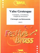 Valse Grotesque by Reitzenstein Christoph Von for 3 Trumpets 3 Trombones and Drums (3 Trumpets 3 Trombones and Drums)