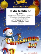 O du frohliche by Vogel Moritz Wilhelm - Drechsler Hans-Joachim - for 4 Trumpets 2 Horns 3 Trombones and Tuba (4 Trumpets 2 Horns 3 Trombones and Tuba (+ Timpani and Organ))