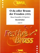 O du edler Brunn der Freuden by Koler David for 4 Trumpets Horn 4 Trombones and Tuba (4 Trumpets Horn 4 Trombones and Tuba)