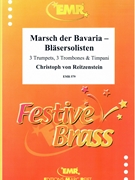 Marsch der Bavaria - Blasersolisten by Reitzenstein Christoph Von for 3 Trumpets 3 Trombones and Timpani (3 Trumpets 3 Trombones and Timpani)