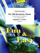 My Old Kentucky Home by Foster Stephen Collins - Naulais Jerome - for 5 - Part Ensemble and Piano / Keyboard (5 - Part Ensemble and Piano / Keyboard (Keyboard and Drum Set optional))