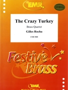 The Crazy Turkey by Rocha Gilles for 2 Cornets Eb Horn and Euphonium (2 Cornets Eb Horn and Euphonium)