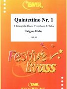 Quintettino Nr. 1 by Hidas Frigyes for 2 Trumpets Horn Trombone and Tuba (2 Trumpets Horn Trombone and Tuba)