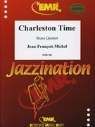 Charleston Time by Michel Jean-Francois for 2 Trumpets Horn Trombone and Tuba (2 Trumpets Horn Trombone and Tuba)