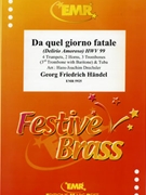Da quel giorno fatale by Handel George Frideric - Drechsler Hans-Joachim - for 4 Trumpets 2 Horns 3 Trombones and Tuba (4 Trumpets 2 Horns 3 Trombones and Tuba)