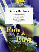 Santa Barbara by Montana Carlos - Naulais Jerome - for 5 - Part Ensemble (5 - Part Ensemble (Keyboard Guitar and Drums optional) (Keyboard and Drums optional))