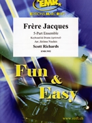 Frere Jacques by Richards Scott - Naulais Jerome - for 5 - Part Ensemble (5 - Part Ensemble (Keyboard and Drums optional))