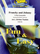 Francky and Johnny by Naulais Jerome for Concert Band - Blasorchester - Harmonie (Concert Band - Blasorchester - Harmonie (Flexi-Band (5 Parts) Keyboard and Drums optional))